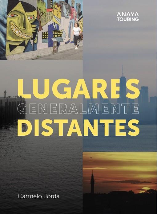 LUGARES GENERALMENTE DISTANTES | 9788491584216 | JORDÁ JORDÁ, CARMELO