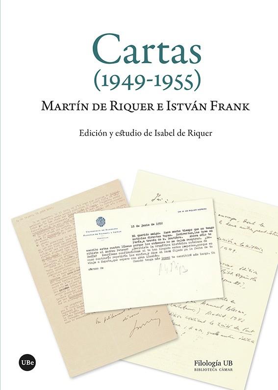 CARTAS (1949-1955) | 9788491689478 | RIQUER, MARTÍN DE ; FRANK, ISTVÁN