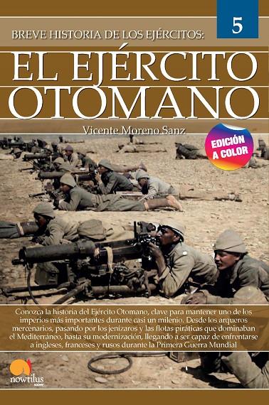 BREVE HISTORIA DEL EJÉRCITO OTOMANO | 9788413053295 | MORENO SANZ, VICENTE