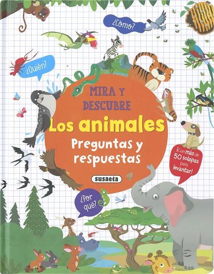 ANIMALES. PREGUNTAS Y RESPUESTAS, LOS | 9788467792560 | EDICIONES, SUSAETA
