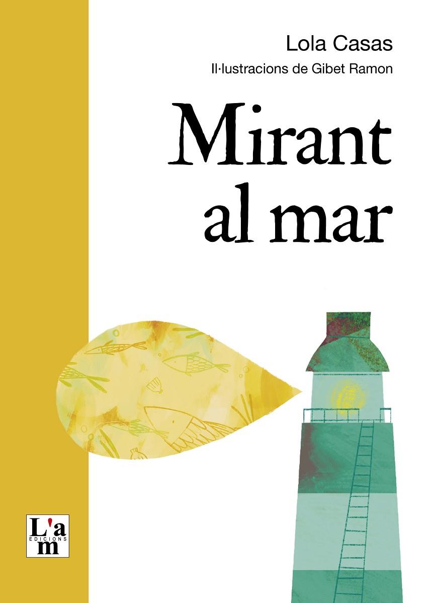 MIRANT EL MAR | 9788412511376 | LOLA CASAS