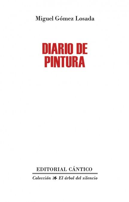 DIARIO DE PINTURA | 9788418639609 | GÓMEZ LOSADA, MIGUEL