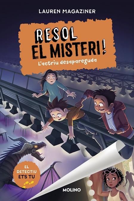RESOL EL MISTERI! 2 : L'ACTRIU DESAPAREGUDA | 9788427225879 | MAGAZINER, LAUREN