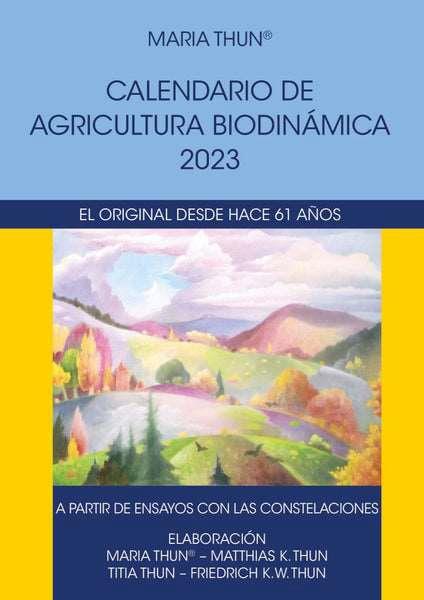 CALENDARI 2023 : AGRICULTURA BIODINAMICA | 9788418919107 | THUN, MARIA ; THUN, MATTHIAS ; THUN, TITIA