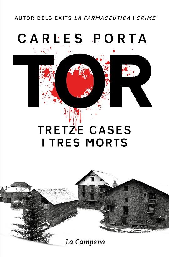 TOR : TRETZE CASES I TRES MORTS (EDICIÓ DEFINITIVA) | 9788419245748 | PORTA, CARLES