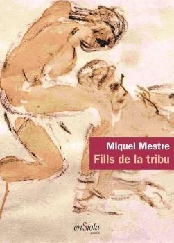 FILLS DE LA TRIBU | 9788412499568 | MESTRE, MIQUEL