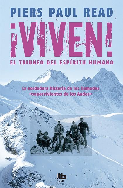 VIVEN : EL TRIUNFO DEL ESPIRITU HUMANO | 9788490702369 | READ, PIERS PAUL