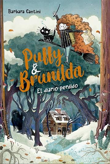 PUFFY Y BRUNILDA 2 : EL DIARIO PERDIDO | 9788424673871 | CANTINI, BARBARA