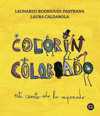COLORÍN COLORADO | 9788408279303 | CALDAROLA, LAURA ; RODRÍGUEZ-PASTRANA CALDAROLA, LEONARDO