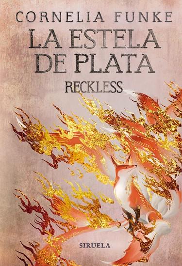 RECKLESS 4 : LA ESTELA DE PLATA | 9788419207388 | FUNKE, CORNELIA