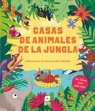 CASAS DE ANIMALES DE LA JUNGLA | 9788413188690 | RUIZ JOHNSON, MARIANA