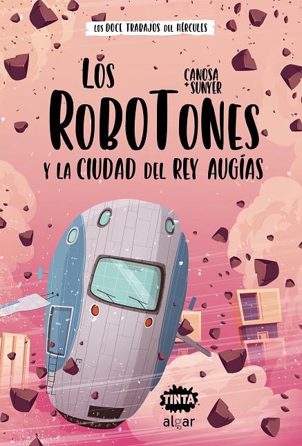 ROBOTONES, LOS 2 :  Y LA CIUDAD DEL REY AUGÍAS | 9788491425687 | CANOSA, ORIOL