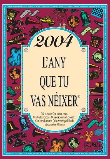 2004 : L'ANY QUE TU VAS NÉIXER | 9788415003250 | COLLADO BASCOMPTE, ROSA