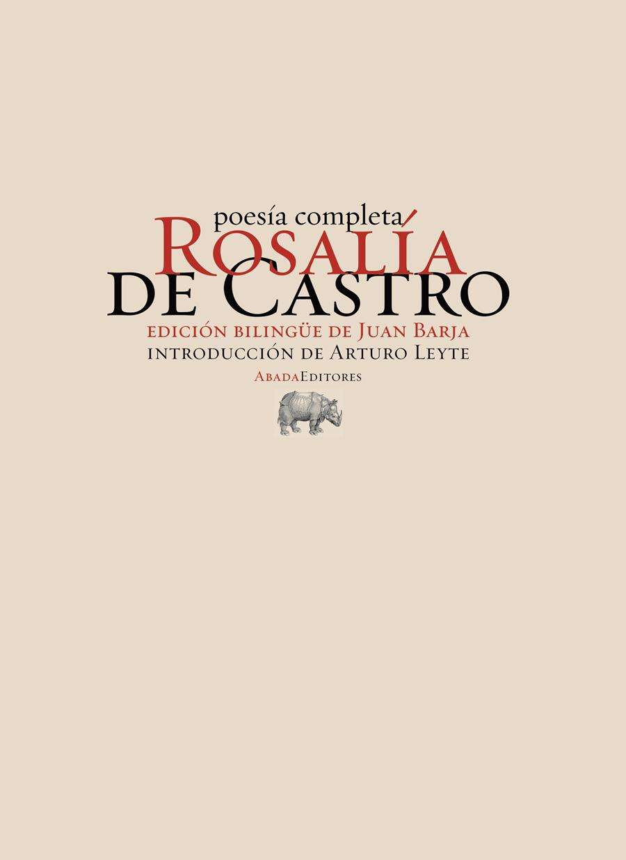 POESÍA COMPLETA ROSALIA DE CASTRO | 9788417301859 | DE CASTRO, ROSALÍA/LEYTE, ARTURO