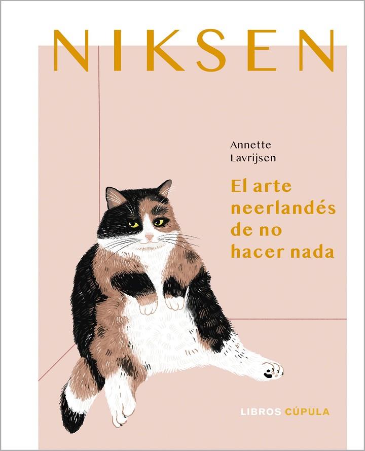 NIKSEN : EL ARTE NEERLANDES DE NO HACER NADA | 9788448027933 | LAVRIJSEN, ANNETTE