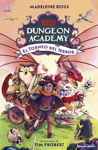 DUNGEONS & DRAGONS DUNGEON ACADEMY 2 : EL TORNEO DEL TERROR | 9788408274308 | ROUX, MADELEINE ; PROBERT, TIM