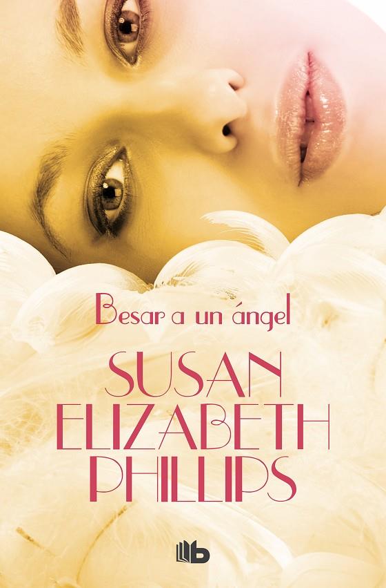 BESAR A UN ANGEL | 9788490705605 | PHILLIPS, SUSAN ELIZABETH