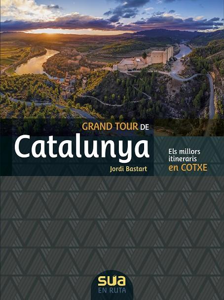 GRAND TOUR DE CATALUNYA EN COTXE | 9788482167657 | BASTART CASSE, JORDI
