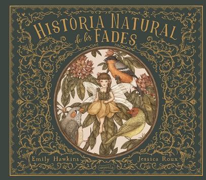 HISTORIA NATURAL DE LES FADES | 9788418279218 | HAWKINS, EMILY ; ROUX, JESSICA