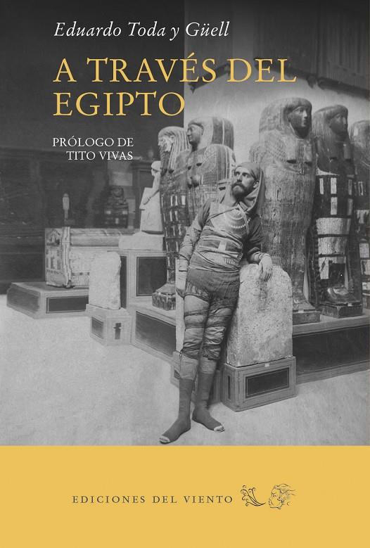 A TRAVES DEL EGIPTO | 9788418227004 | TODA Y GUELL, EDUARDO