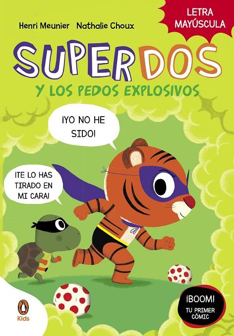 SUPERDOS 2 : SUPERDOS Y LOS PEDOS EXPLOSIVOS | 9788418817991 | MEUNIER, HENRY ; CHOUX, NATHALIE