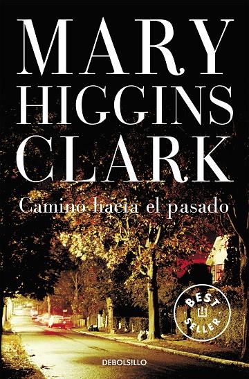CAMINO HACIA EL PASADO | 9788497597203 | CLARK, MARY HIGGINS