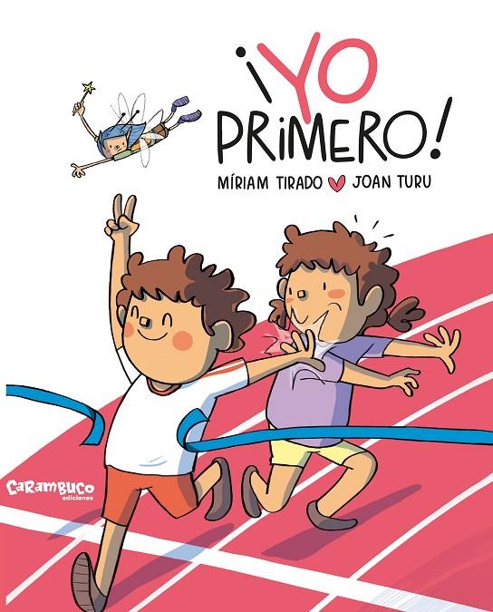 YO PRIMERO | 9788417766948 | TIRADO, MÍRIAM ; TURU, JOAN