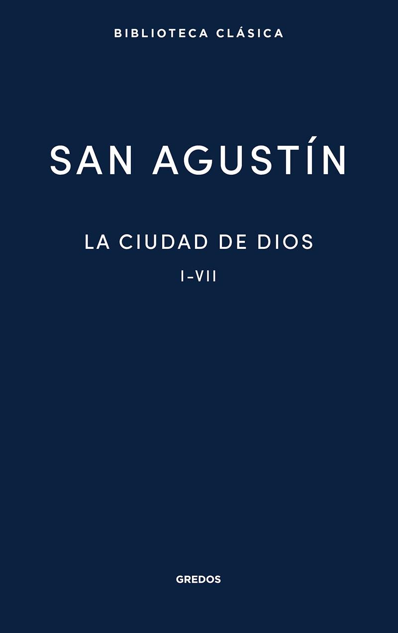 CIUDAD DE DIOS, LA ( I-VII) | 9788424939557 | SAN AGUSTÍN