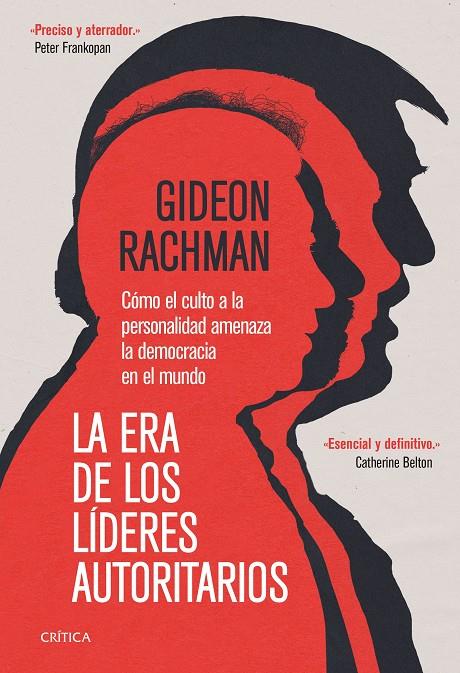 ERA DE LOS LÍDERES AUTORITARIOS, LA | 9788491994541 | RACHMAN, GIDEON
