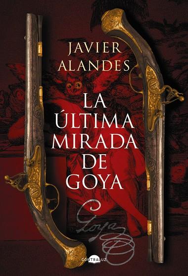 ÚLTIMA MIRADA DE GOYA, LA | 9788418945762 | ALANDES, JAVIER