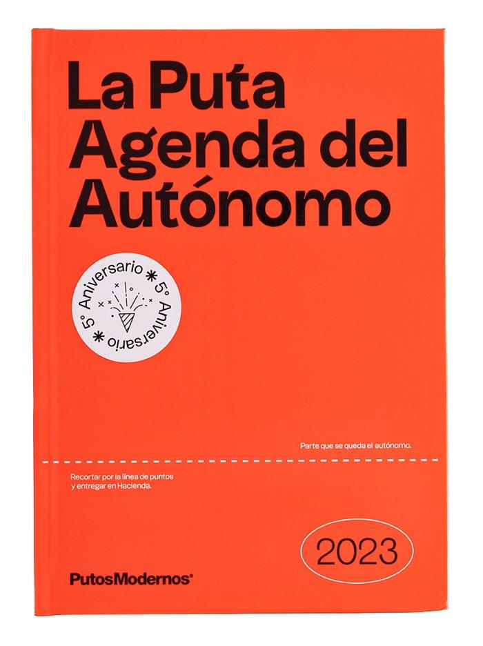 AGENDA 2023 : LA PUTA AGENDA DEL AUTÓNOMO  | 9788418195716 | PUTOSMODERNOS