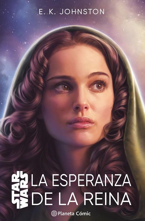STAR WARS :  LA ESPERANZA DE LA REINA | 9788411403795 | JOHNSTON, E. K.