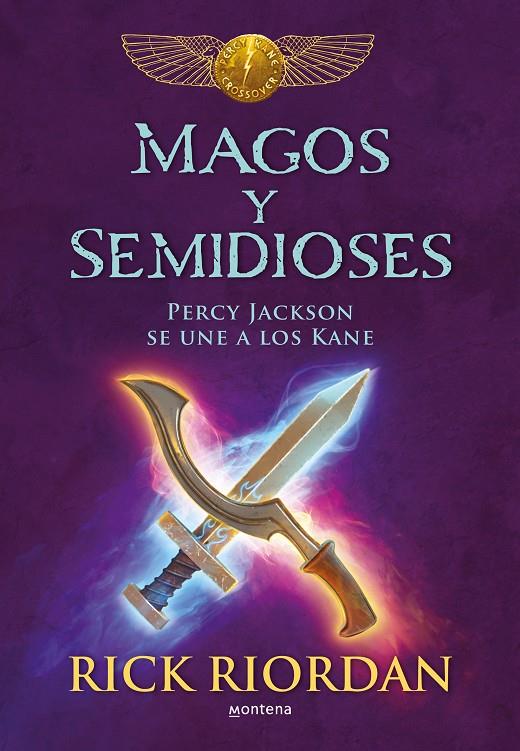 MAGOS Y SEMIDIOSES : PERCY JACKSON SE UNE A LOS KANE | 9788490437827 | RIORDAN, RICK