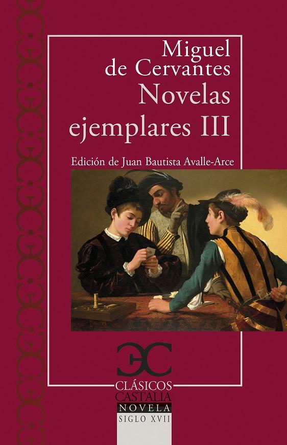 NOVELAS EJEMPLARES III | 9788497408967 | CERVANTES SAAVEDRA, MIGUEL DE