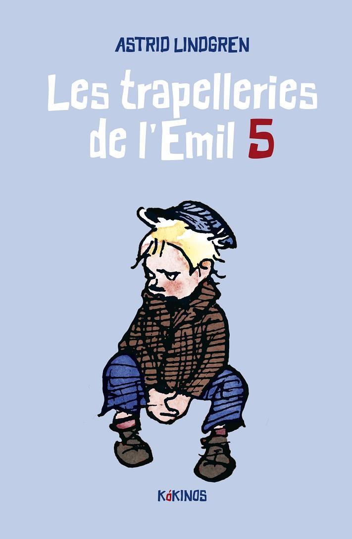 TRAPELLERIES DE L'EMIL, LES 5 | 9788419475190 | LINDGREN, ASTRID