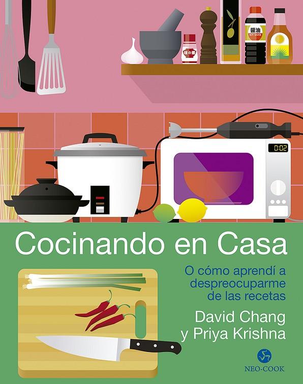 COCINANDO EN CASA | 9788415887782 | CHANG, DAVID ; KRISHNA, PRIYA