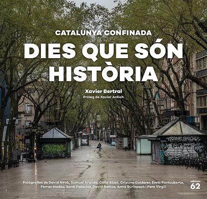 DIES QUE SON HISTORIA : CATALUNYA CONFINADA | 9788429778908 | BERTARL, XAVIER