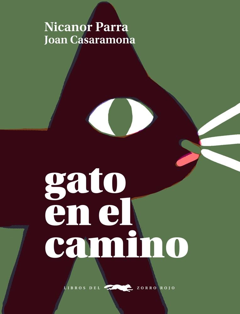 GATO EN EL CAMINO | 9788412314397 | PARRA, NICANOR ; CASARAMONA, JOAN 