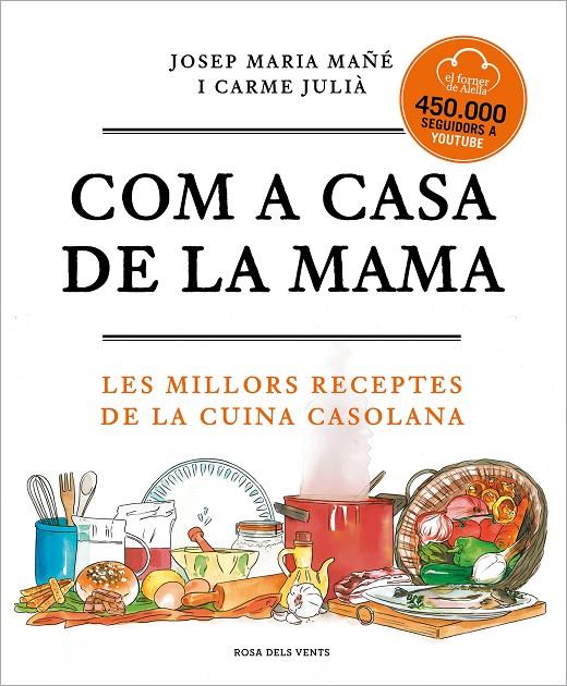 COM A CASA DE LA MAMA | 9788417909673 | MAÑE, JOSEP MARIA ; JULIA, CARME