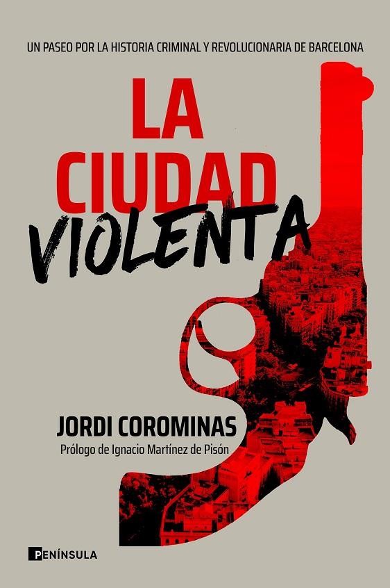 CIUDAD VIOLENTA, LA | 9788411000086 | COROMINAS, JORDI