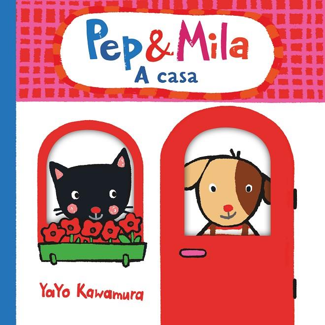 PEP I MILA A CASA | 9788466149617 | KAWAMURA, YAYO