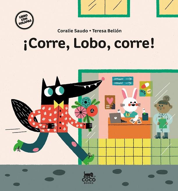 CORRE, LOBO, CORRE! | 9788412557152 | SAUDO, CORALIE ; BELLÓN, TERESA