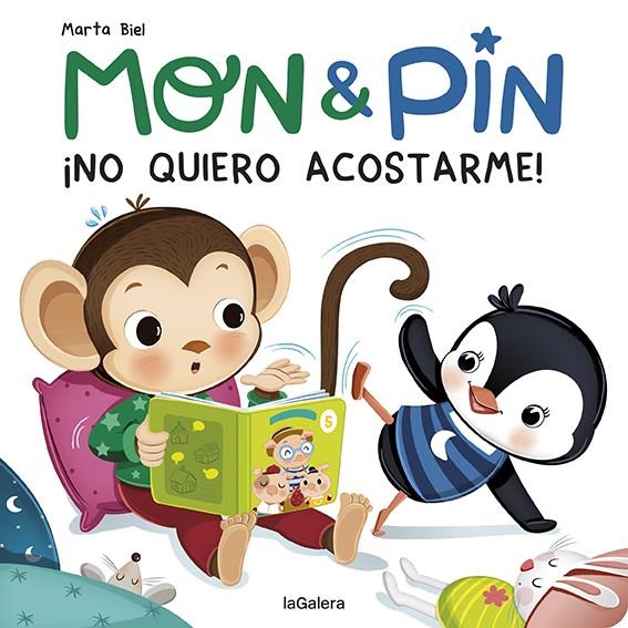 MON & PIN : ¡NO QUIERO ACOSTARME! | 9788424672669 | BIEL, MARTA
