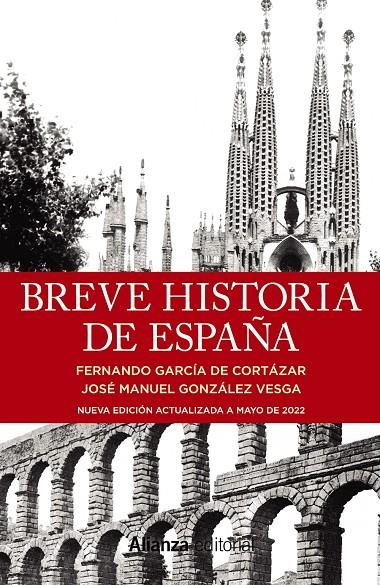 BREVE HISTORIA DE ESPAÑA | 9788411480567 | GARCÍA DE CORTÁZAR, FERNANDO ; GONZÁLEZ VESGA, JOSÉ MANUEL