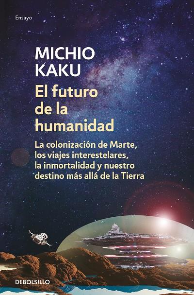 FUTURO DE LA HUMANIDAD, EL | 9788466348133 | KAKU, MICHIO