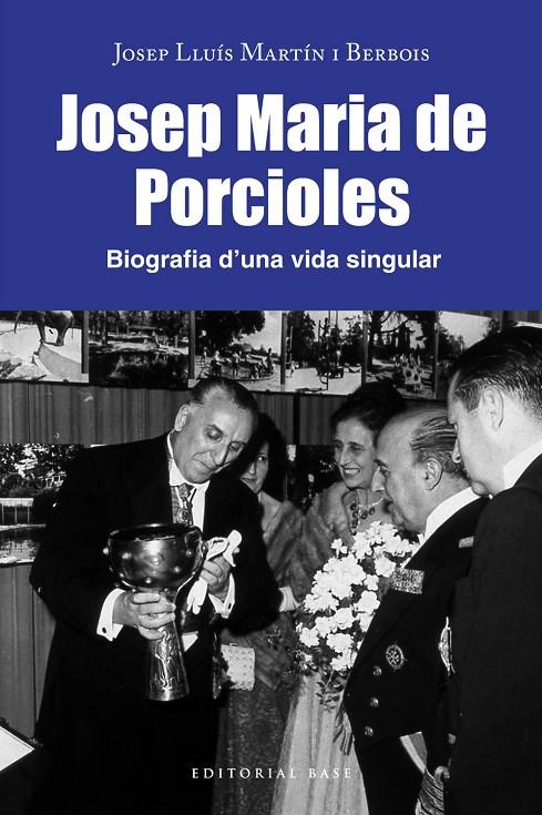 JOSEP MARIA PORCIOLES : BIOGRAFIA D'UNA VIDA SINGULAR | 9788418434808 | MARTÍN I BERBOIS, JOSEP LLUÍS