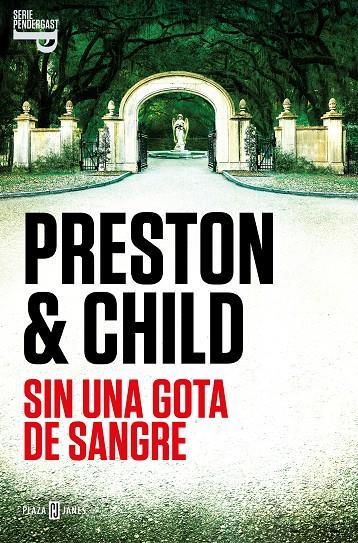 SIN UNA GOTA DE SANGRE (INSPECTOR PENDERGAST 20) | 9788401030956 | PRESTON, DOUGLAS ; CHILD, LINCOLN