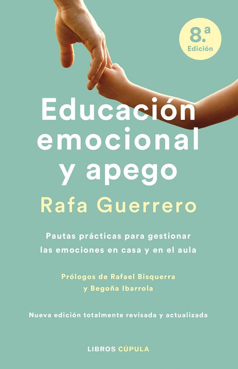 EDUCACIÓN EMOCIONAL Y APEGO | 9788448036645 | GUERRERO, RAFA