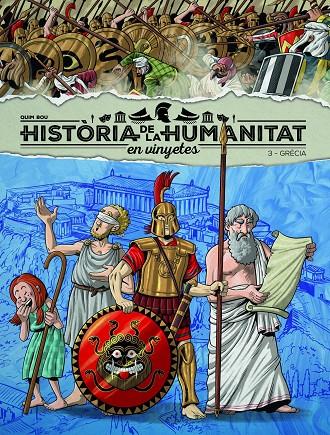 HISTORIA DE LA HUMANIDAD EN VIÑETAS 3 : GRECIA | 9788418510915 | BOU, QUIM