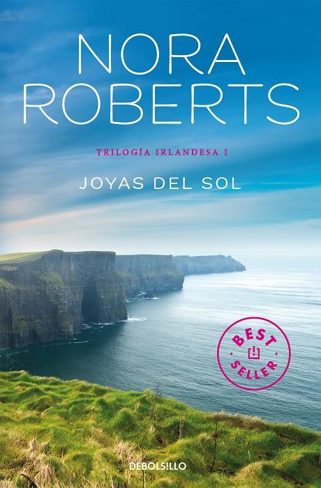 JOYAS DEL SOL (TRILOGIA IRLANDESA 1) | 9788466333580 | ROBERTS, NORA